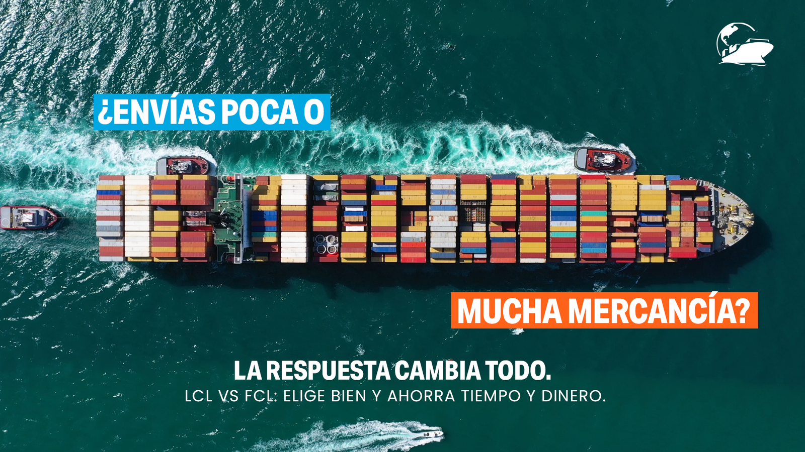LCL vs FCL: ¿qué conviene a tu carga?